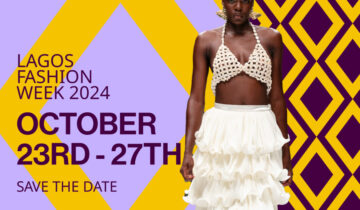 Lagos Fashion Week: Where Fashion Meets Culture (and Doesn’t Look Back)